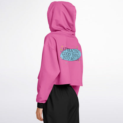 Attracting good things into my life cropped hoodie