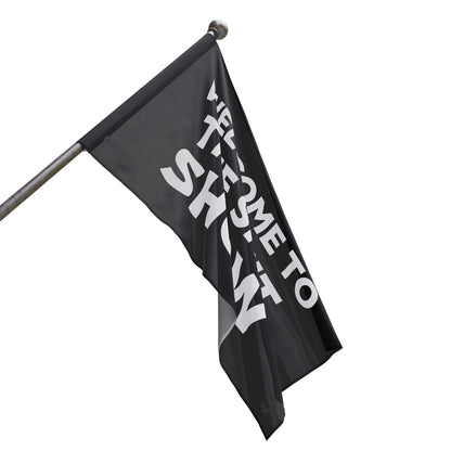 Welcome to the shit show Flag