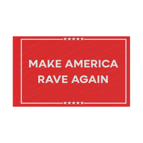 Make America rave again Flag