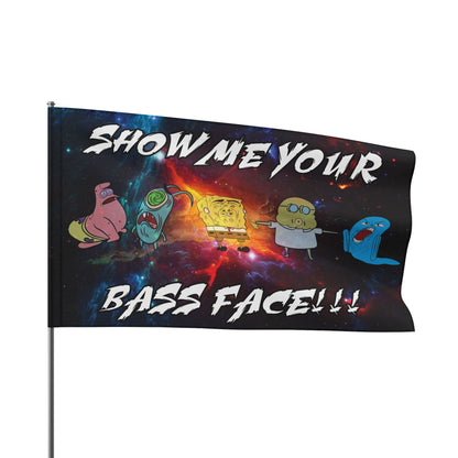 Show me your bass face custom Flag