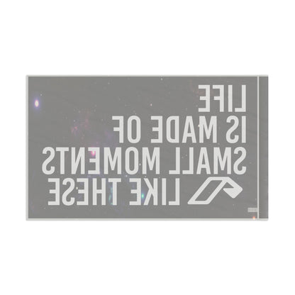 Life is made of small moments like these custom Flag