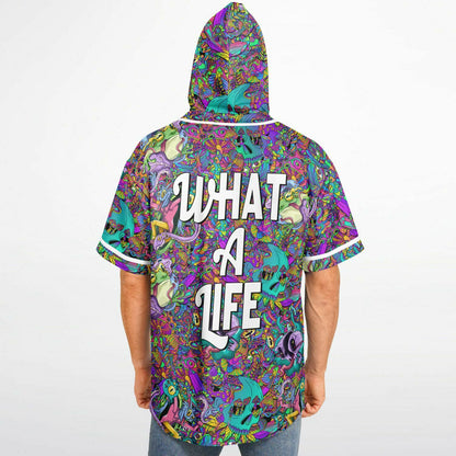 What a life Hooded Baseball Jersey