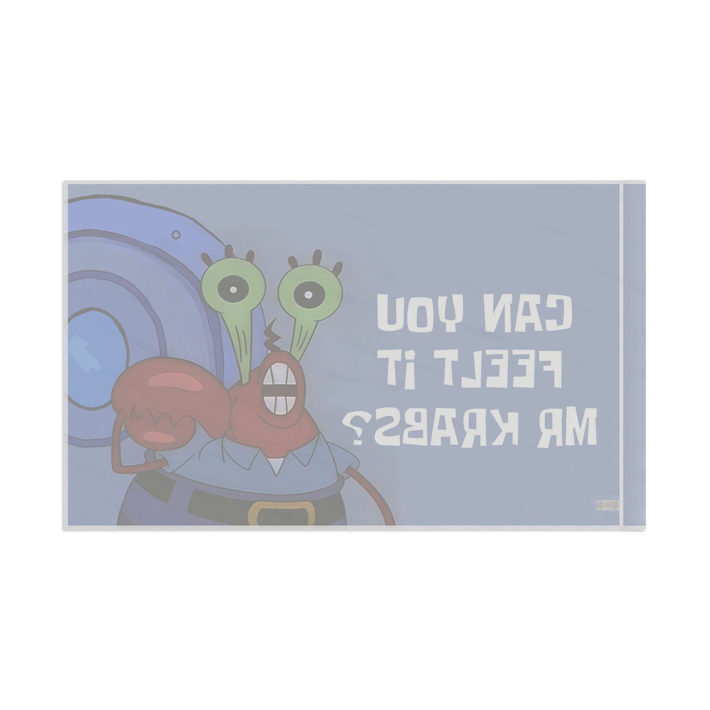 Can yoou feel it custom Flag