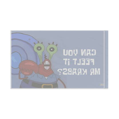 Can yoou feel it custom Flag