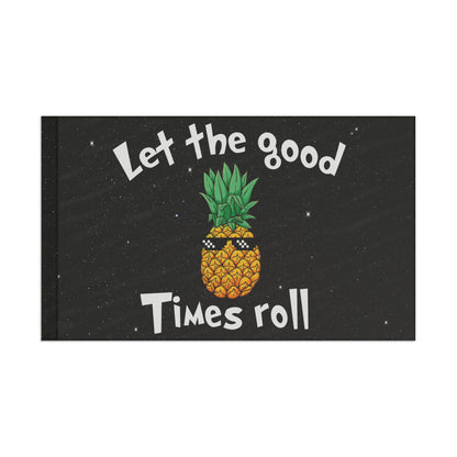 Let the good times roll Flag