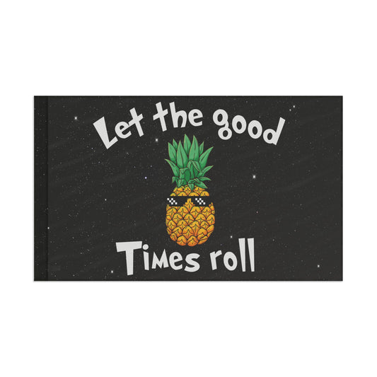 Let the good times roll Flag