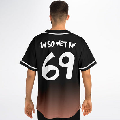 Im so wet RnBaseball Jersey