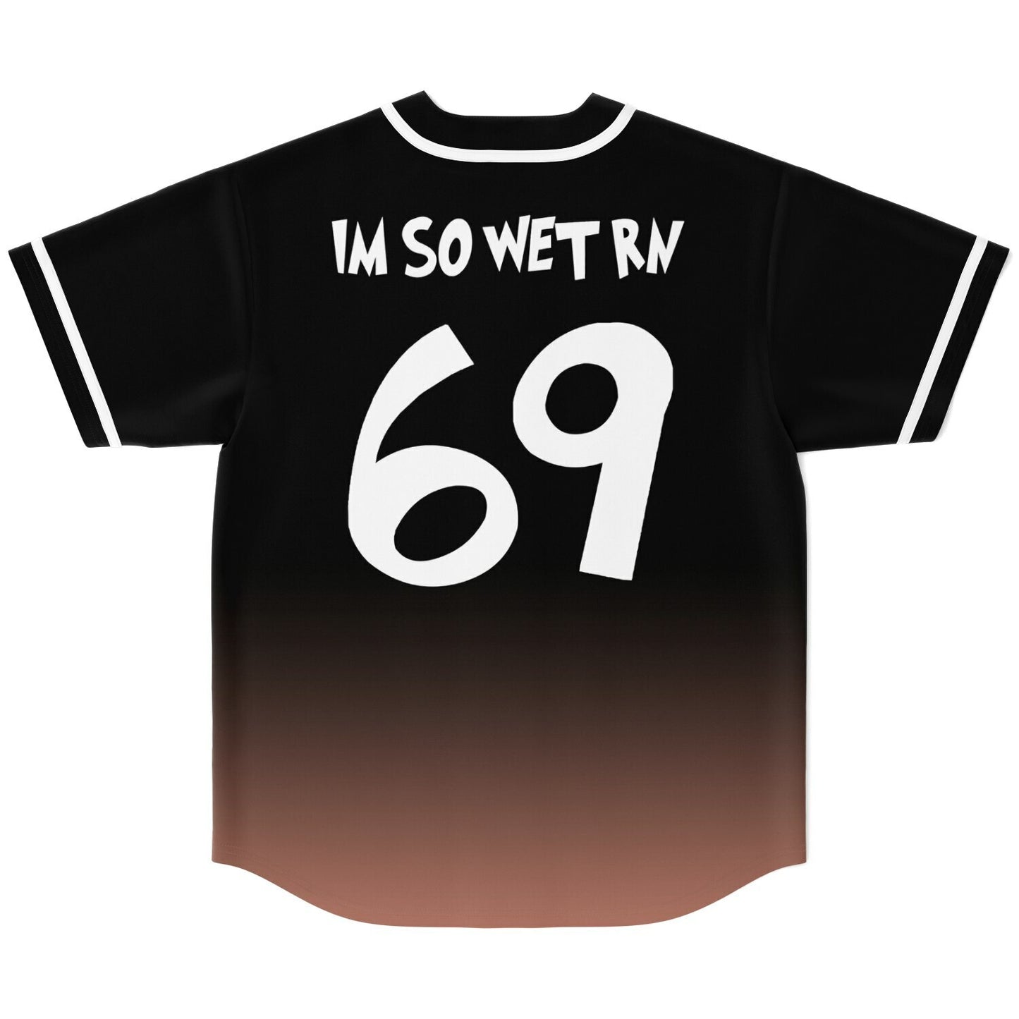 Im so wet RnBaseball Jersey