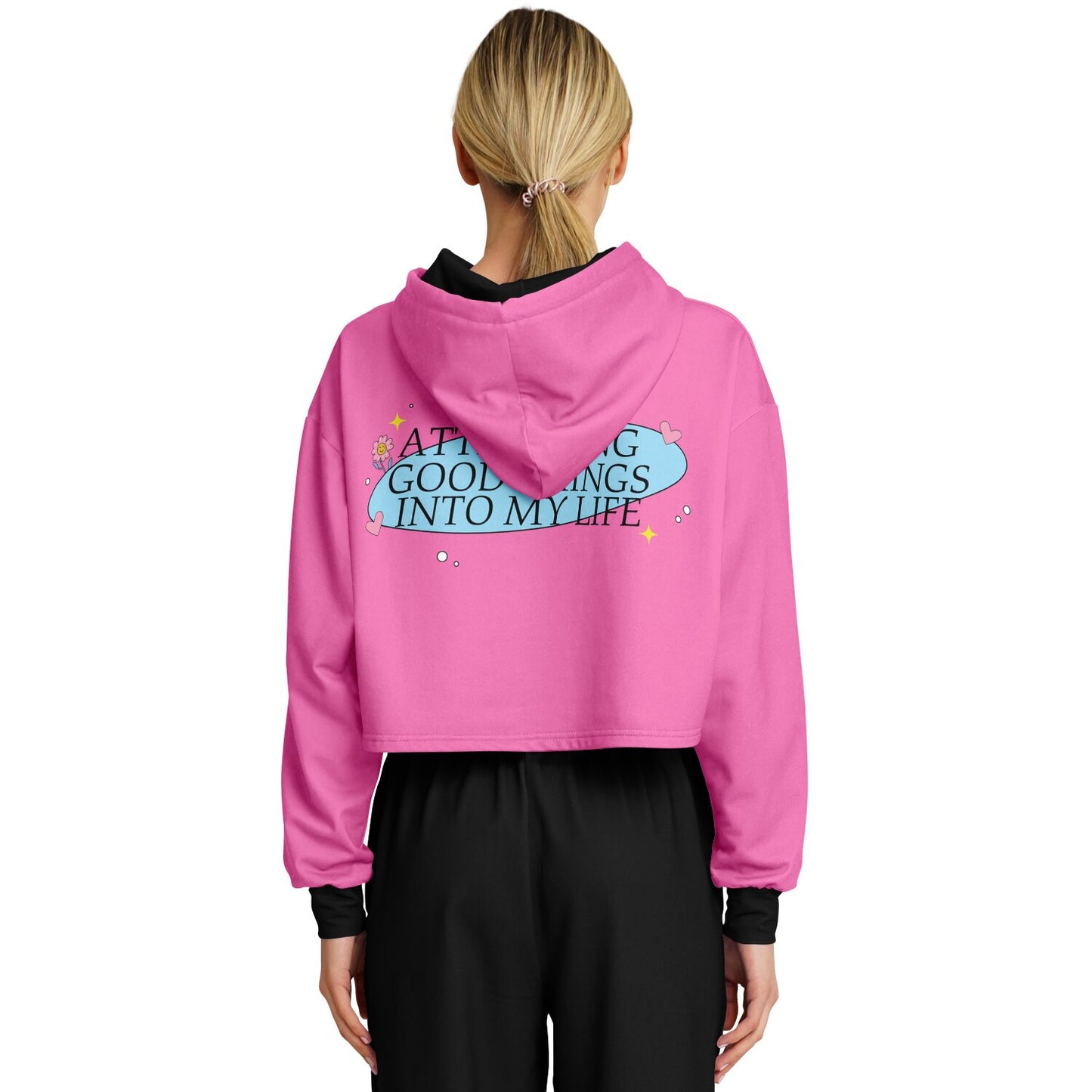 Attracting good things into my life cropped hoodie