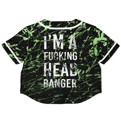 I'm a fucking headbanger crop top jersey V2