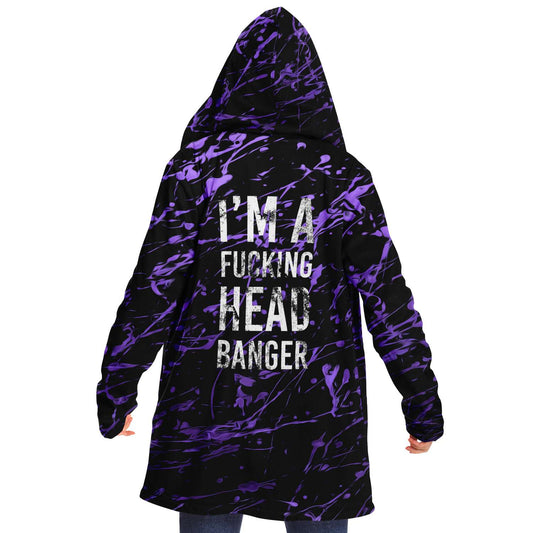 I'm a fucking head banger Cloak