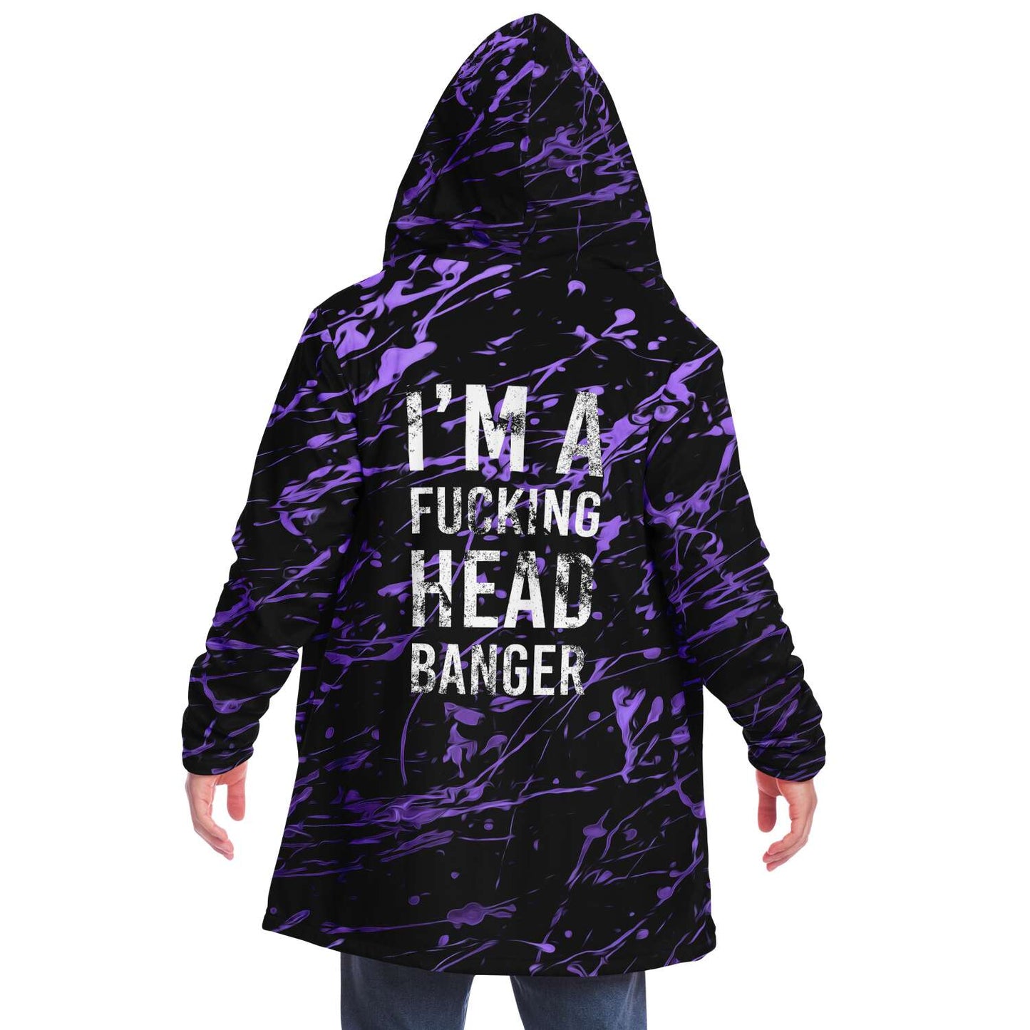 I'm a fucking head banger Cloak