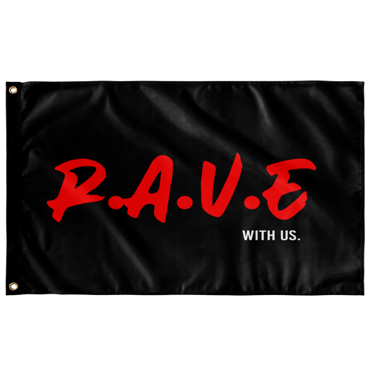RAVE WITH US FLAG