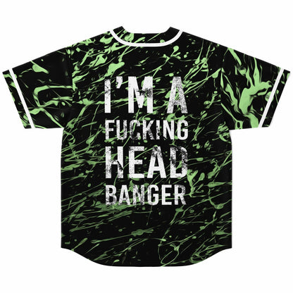 I'm a fucking headbanger V2