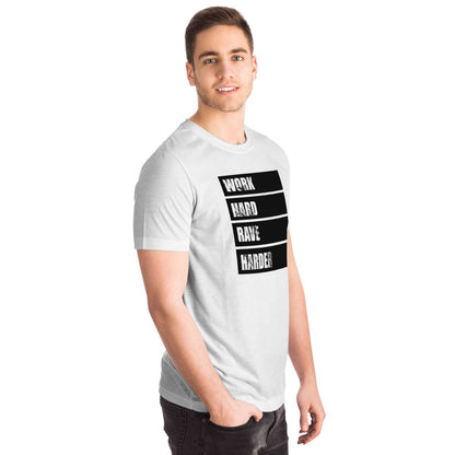 Work hard rave harder T-shirt