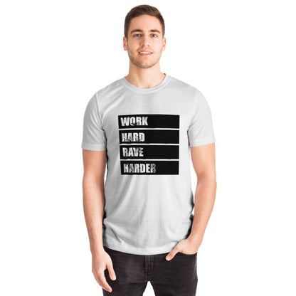 Work hard rave harder T-shirt