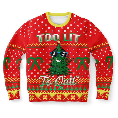 Too lit to quit