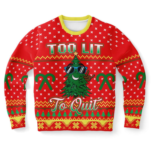 Too lit to quit