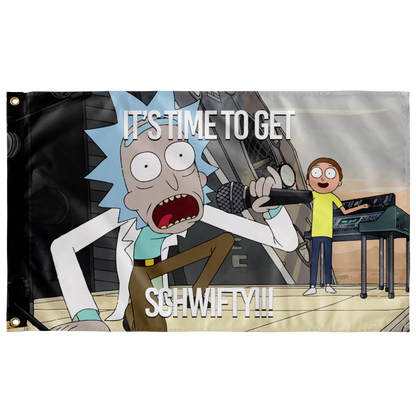 it's time to get schwifty flag