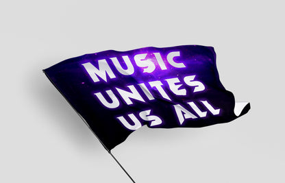 Music unites us all Flag