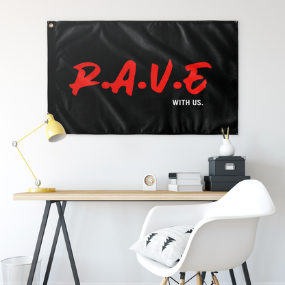 RAVE WITH US FLAG